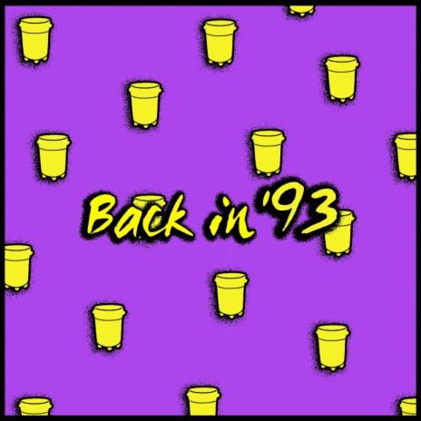 Back in '93 | Boomplay Music