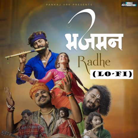 Bhajman Radhe (Lo-Fi) ft. Pankaj VRK | Boomplay Music