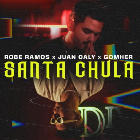 Santa Chula ft. Juan Caly & GOMHER