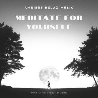 Meditate for Yourself