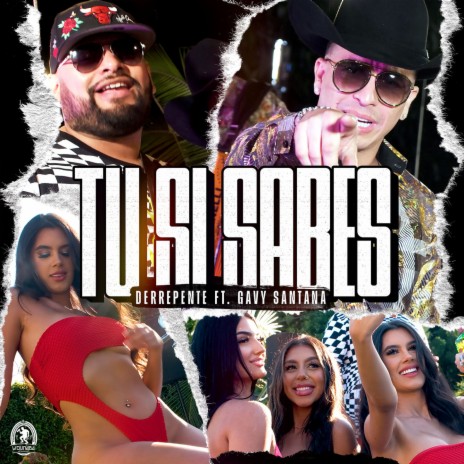 Tu Si Sabes ft. Gavy Santana | Boomplay Music