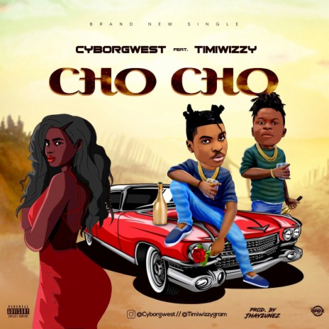 Cho Cho ft. Timiwizzy | Boomplay Music