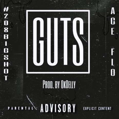 Guts ft. Ace Flo | Boomplay Music