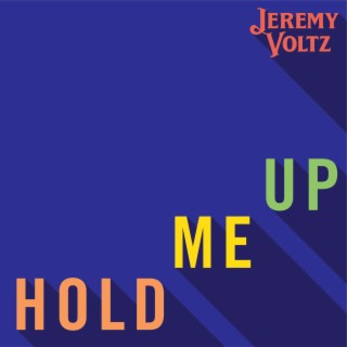 Hold Me Up lyrics | Boomplay Music