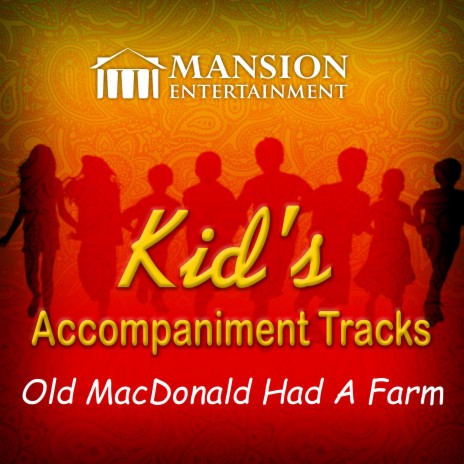 Old MacDonald Had a Farm (Vocal Demo) ft. Mansion Kid's Sing Along | Boomplay Music