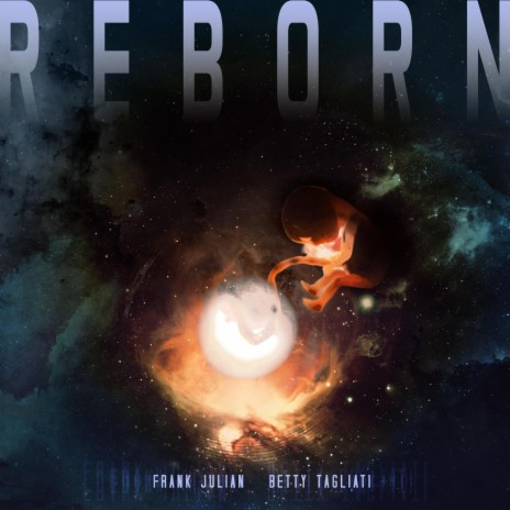 ReBorn (Remastered) ft. Betty Tagliati | Boomplay Music
