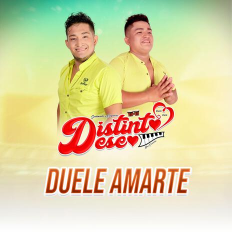 Duele Amarte | Boomplay Music