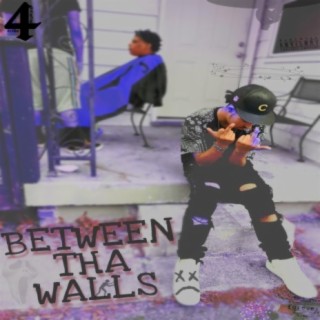 Between Tha Walls