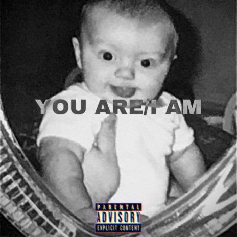 YOU ARE/ I AM | Boomplay Music