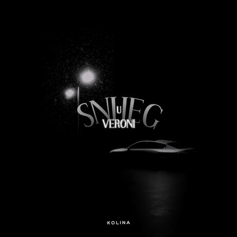 Snijeg U Veroni | Boomplay Music