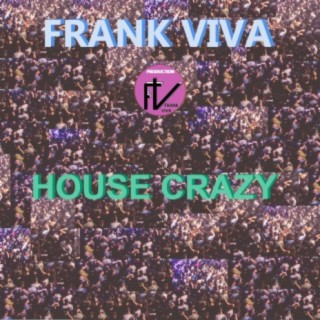 House Crazy