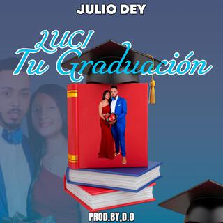 LUCI (Tu Graduacion) lyrics | Boomplay Music