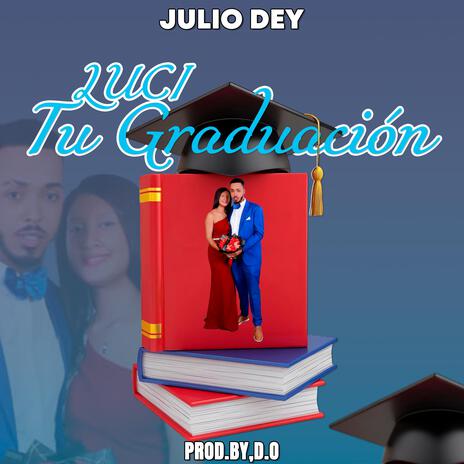 LUCI (Tu Graduacion) | Boomplay Music