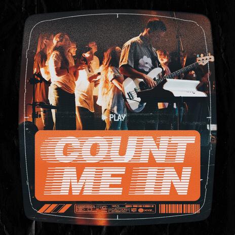 Count Me In | Boomplay Music