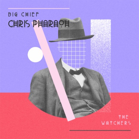 The Watchers ft. Chris Pharaoh | Boomplay Music