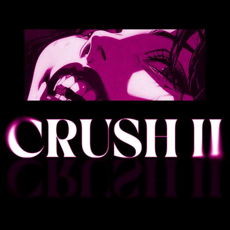 Crush II