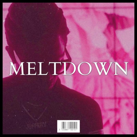 MELTDOWN | Boomplay Music