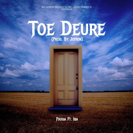 Toe Deure ft. Iba | Boomplay Music