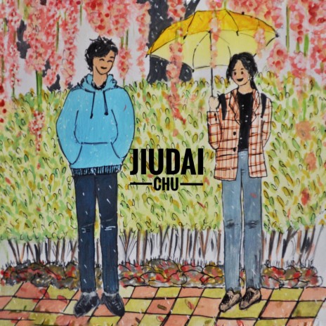 Jiudai chu | Boomplay Music