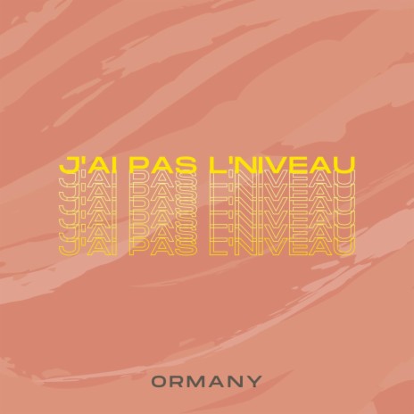 J'ai pas l'niveau | Boomplay Music