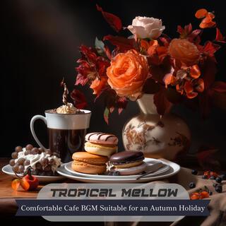 Comfortable Cafe Bgm Suitable for an Autumn Holiday