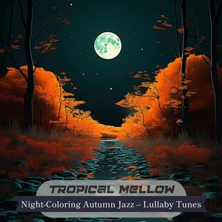 Night-coloring Autumn Jazz – Lullaby Tunes