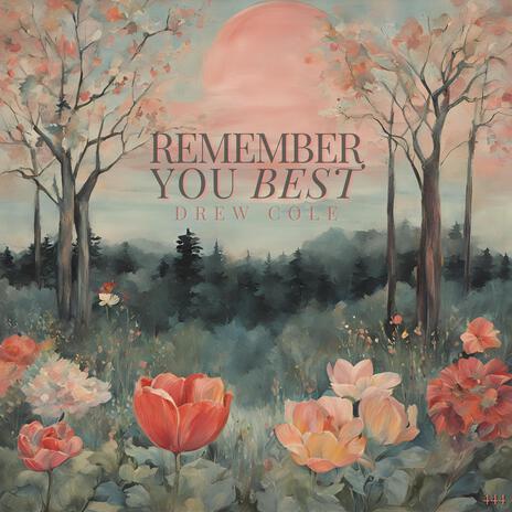 Remember You Best