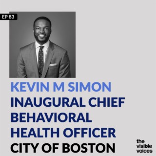 Kevin M Simon Chief Behavioral Health Officer for the City of Boston.