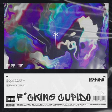 fucking cupido | Boomplay Music