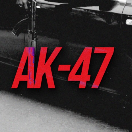 AK-47 | Boomplay Music