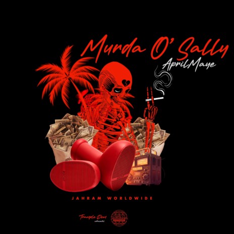 Murda O'Sally ft. AprilMaye | Boomplay Music