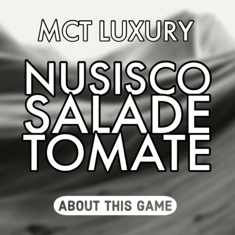 About this game (Original Mix) ft. Salade Tomate