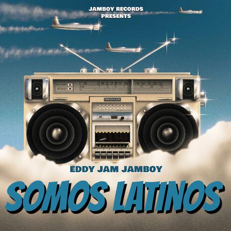 Somos Latinos | Boomplay Music