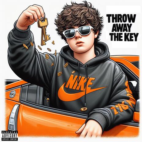 THROW AWAY THE KEY | Boomplay Music