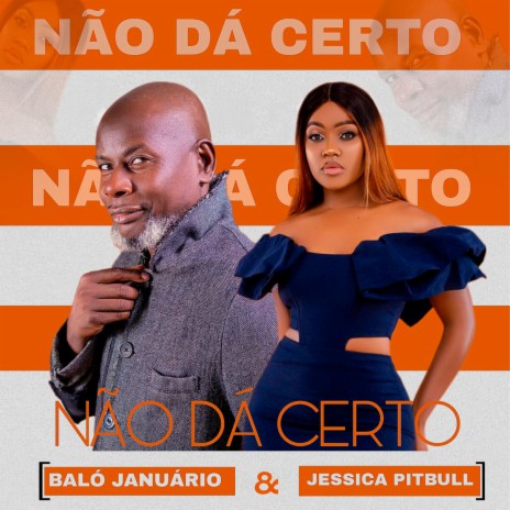 Não Da Certo ft. Jéssica Pitbull | Boomplay Music