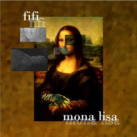 MONA LISA | Boomplay Music