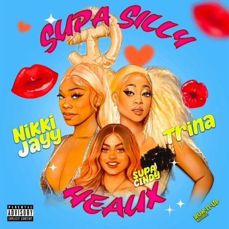 Supa Silly Heaux ft. Nikki Jayy & Supa Cindy | Boomplay Music