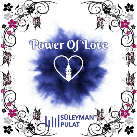 Power of Love | Boomplay Music