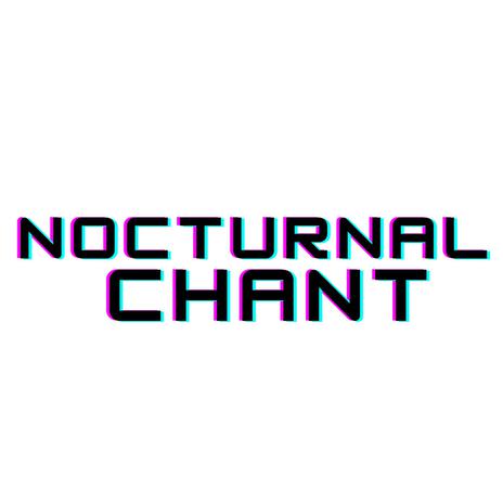 Nocturnal Chant