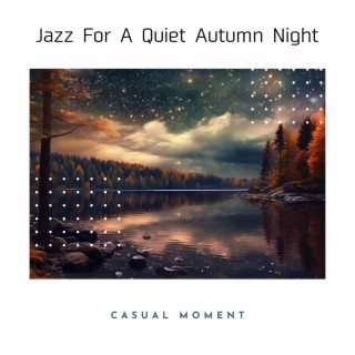 Jazz For A Quiet Autumn Night