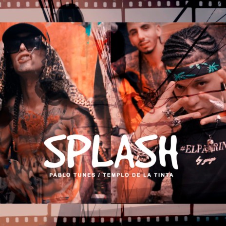 Splash ft. Templo De La Tinta | Boomplay Music