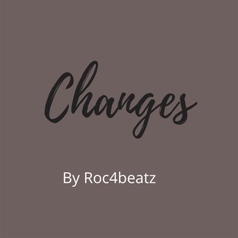 Changes | Boomplay Music