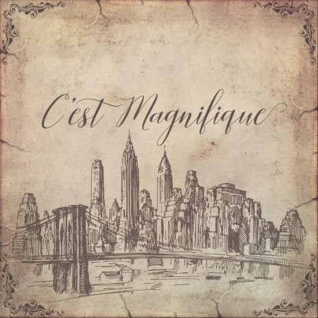 C’est magnifique | Boomplay Music