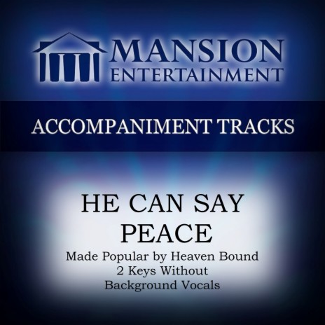 He Can Say Peace (Low Key D-Eb Without Bgvs) | Boomplay Music