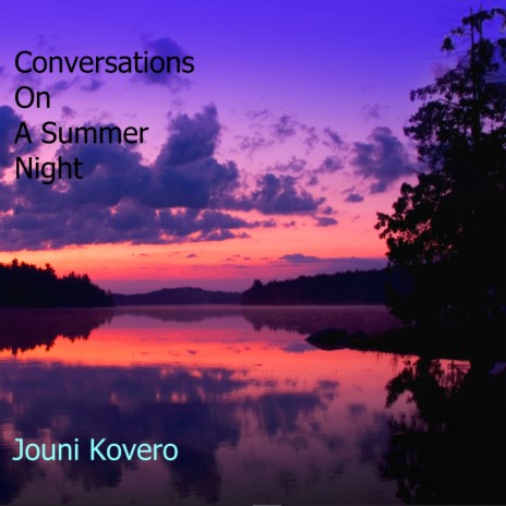 Conversations On A Summer Night | Boomplay Music