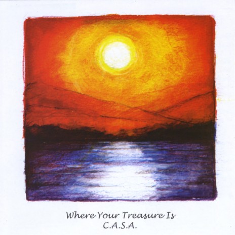 Where Your Treasure Is | Boomplay Music