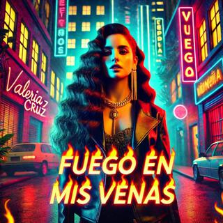 Fuego en mis venas (Radio Edit)