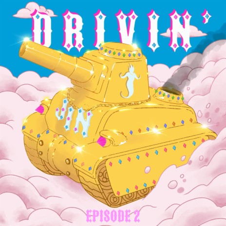 Episode 2 : Drivin' | Boomplay Music