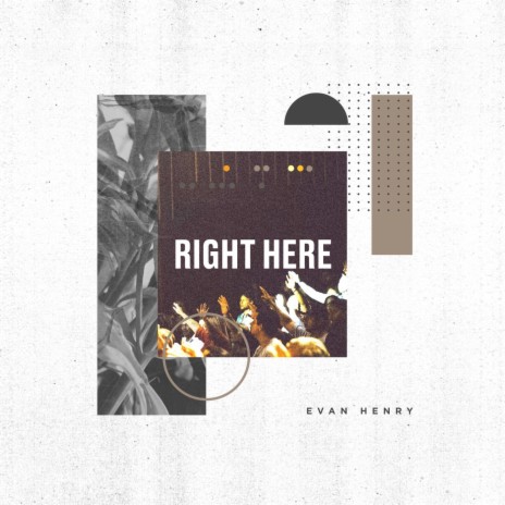 Right Here | Boomplay Music