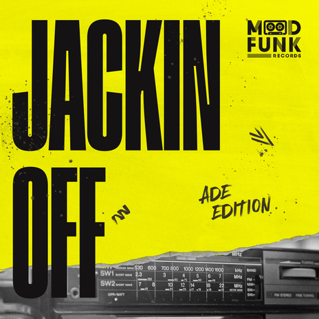 JACKIN OFF 'ADE Edition' (Continuous Mix) | Boomplay Music